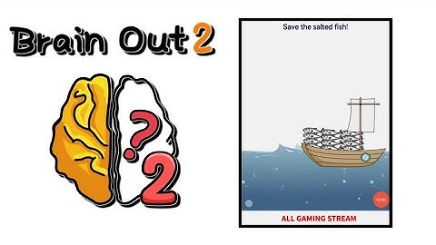 Brain Out 2 Level 76 || save the salted fish!  Gameplay