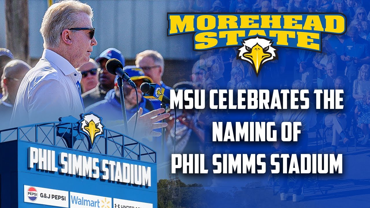 Morehead State Celebrates the Naming of Phil Simms Stadium