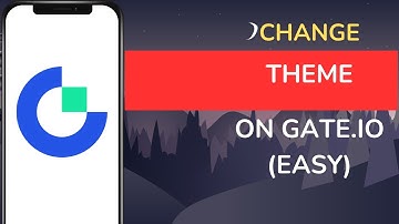 How to Change Theme on Gate io Easy