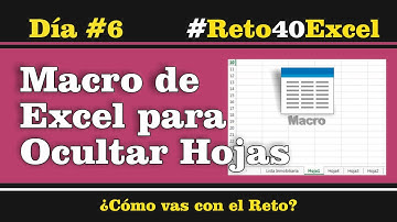Reto40Excel - Día 6 - Macro de Excel para ocultar hoja