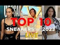 The top 10 sneakers of 2023  this list will surprise you