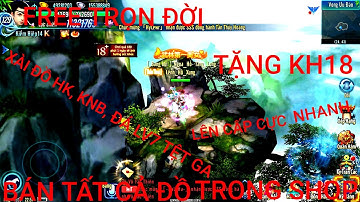 《VLTKM Lậu》Sever Cày Cuốc, Miễn Phí Không Nạp Thẻ, Tặng KH18, Xài Đồ HK, KNB, Đá LV7 Thoải Mái