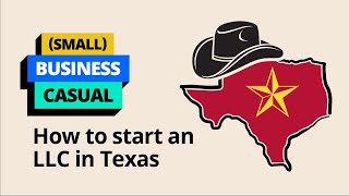 How to Start an LLC in Texas - LegalZoom Small Business Guide