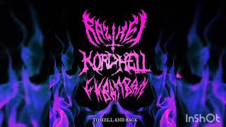 Kordhell x Raizhell x Fkbambam - To Hell And Back | Music Extended