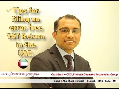 Error Free VAT Return Filing  Part 1| VAT Consultants in UAE- CA Manu, ECA Group