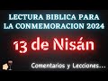 CONMEMORACIÓN 2024 ✅ 13 DE NISÁN | Comentarios y Lecciones