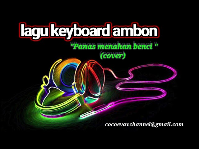 lagu keyboard ambon Panas menahan benci(cover) #lagu keyboard #lagu lawas#lagu 90an# class=