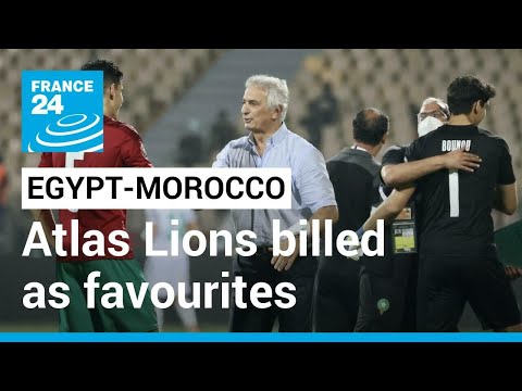 Egypt - Morocco: Atlas Lions billed as favourites ahead of crunch clash • FRANCE 24 English