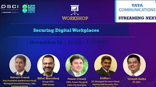 Details Workshop by Tata Communications on Securing Digital Workplaces at AISS 2020 (Day 2) Update