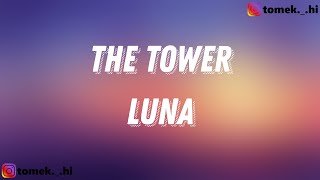 Video thumbnail of "LUNA - The Tower (TEKST/LYRICS) (Eurovision 2024)"