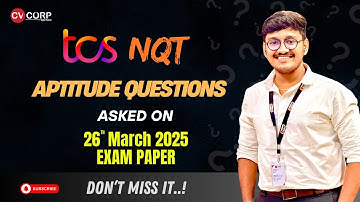 TCS NQT Aptitude questions asked on 26th March,2025