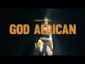 Yeza  god african lyric