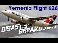 What were the pilots thinking yemenia flight 626  disaster breakdown