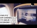 TRIP REPORT | Air Canada | 777-200LR | Vancouver - Toronto | Full Flight