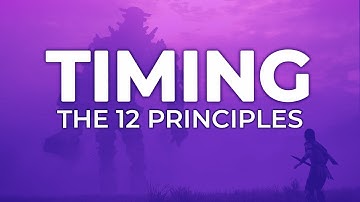 TIMING - The 12 Principles of Animation in Games
