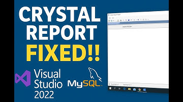 Crystal Report FIXED! 100% Working MySQL + VS2022”