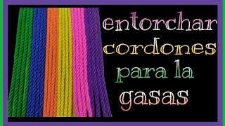 🌈 COMO ENTORCHAR LOS CORDONES PARA LAS GASA WAYUU //