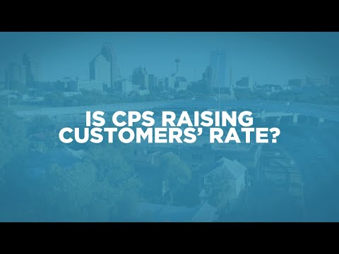 Could CPS Energy raise customer rates?