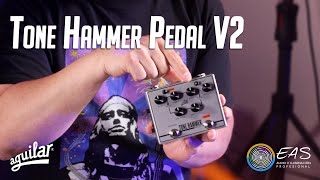 Aguilar® Tone Hammer® PREAMP V2 Pedal Bajo Preamp Caja Directa video