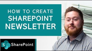 Creating SharePoint Newsletters: The Ultimate Guide