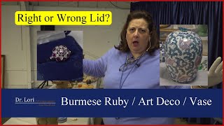 Right or Wrong Lid? Why! Burmese Ruby Jewelry, Art Deco, Vase, Reverse Glass Painting by Dr. Lori