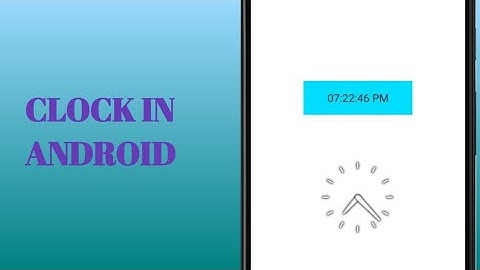 analog and digital clock in android | digital clock in android | analog clock in android