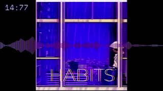 Habits [Adam Pleyz]