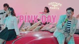 Manith - Pink Day ft. Molinna (2022 Remake Version)