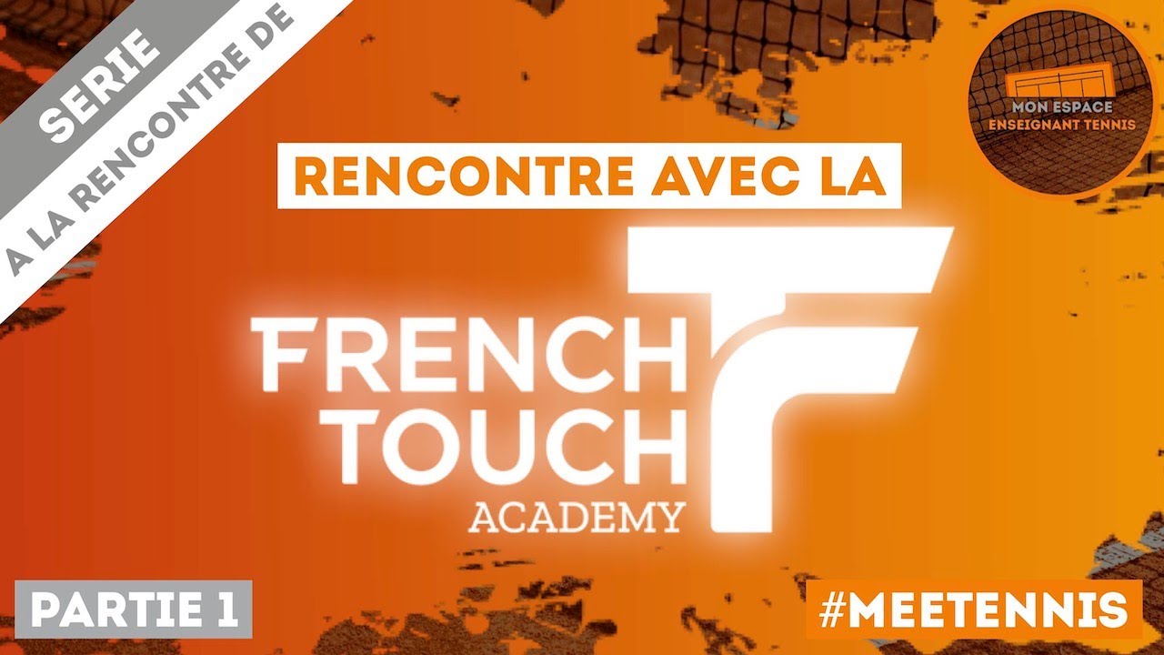 Rencontre avec la French Touch Academy 🇫🇷 (Partie 1)
