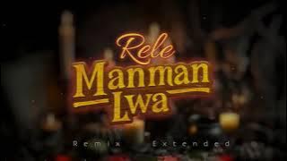 Rele manman lwa rele papa lwa remix @ExtendedMusic by dJ @Clyde 