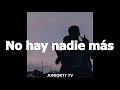 Sebastián Yatra //NO AY NADIE MAS  // (Letra) //