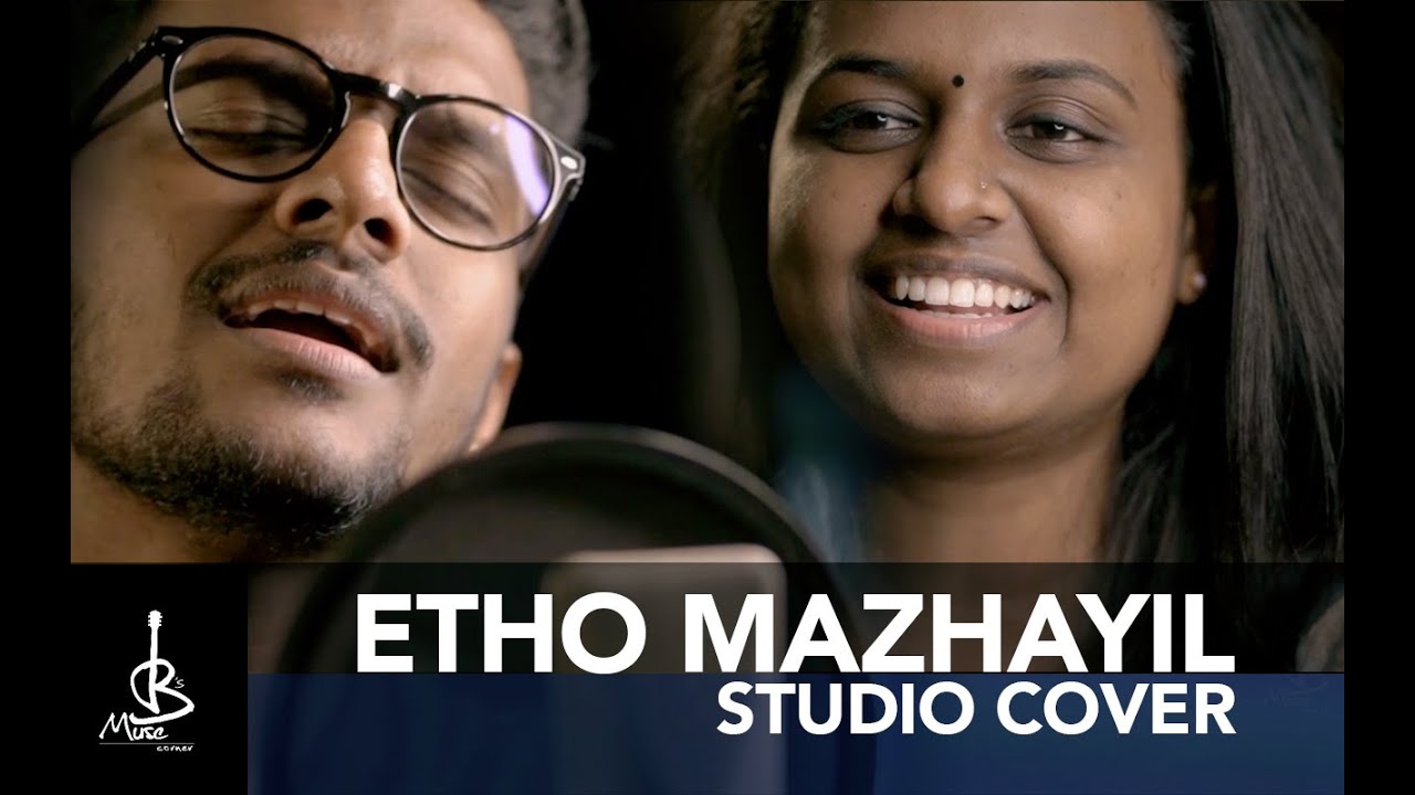 Etho Mazhayil  Studio Cover  Bs Muse Corner  Bharath Sajikumar Ft Athira Sajikumar