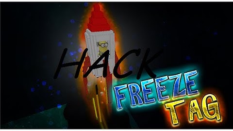 FreezeTag:hack vip and more