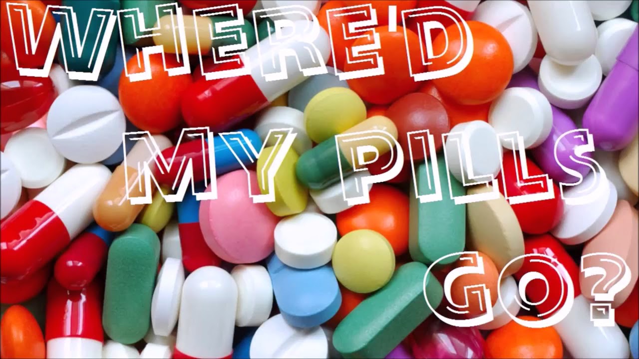 Where'd My Pills Go? YouTube