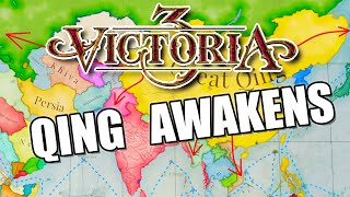 Qing China Awakens in Victoria 3