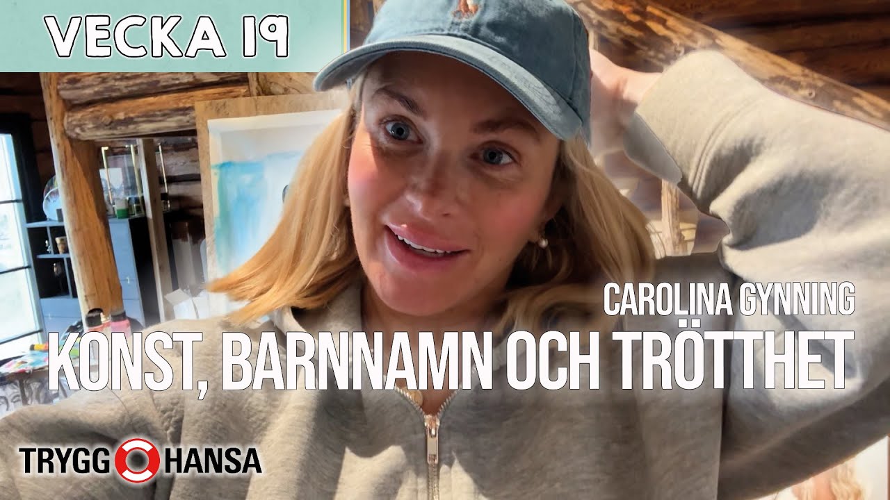 KONST, BARNNAMN & TRÖTTHET - Carolina Gynning vecka 19
