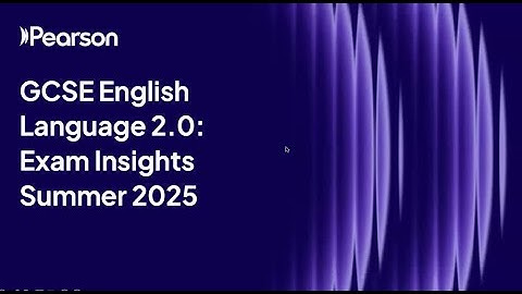 GCSE English Language 2.0: Exam Insights Summer 2025