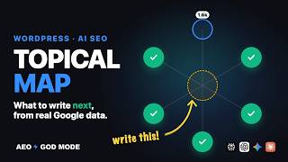 How to Build a Topical Map in WordPress with Real Google Data