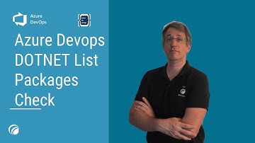 Azure Devops Extension - Dot Net List Package Check