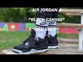 Air Jordan 4 Retro SE Black Canvas (Light Smoke Grey): Review & On-Feet 