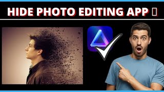 Hide Photo Editing App ? | Super App for Photo Editing ? | Edit Professional Photo Editing | edit