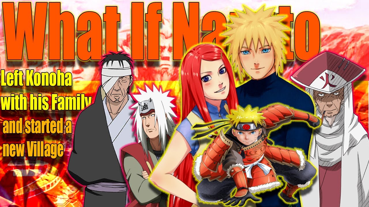 What If Naruto Left Konoha With His Family And Started A New Village