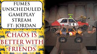 Unscheduled Stream: Fumes FT: Jordan