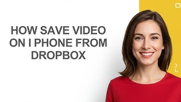 How Save Video on I Phone From Dropbox - AshleyHowTo