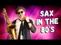 Great 1980s sax solos