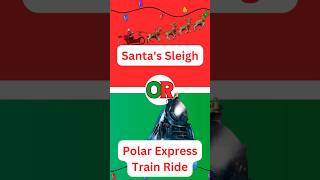 Santa’s Sleigh or Polar Express Train Ride? #fypシ #shorts #santa #sleigh #polarexpress #christmas