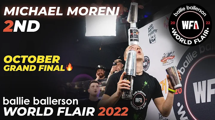 Michael Moreni - 2nd | October Grand Final | Ballie Ballerson World Flair 2022