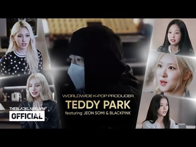 [TEDDY] 2022 MNET ASIAN MUSIC AWARDS @ WORLDWIDE K-POP PRODUCER (ft. JEON SOMI, BLACKPINK) class=