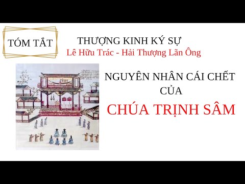 Video Tóm tắt THƯỢNG KINH KÝ SỰ - Lê Hữu Trác/NGUYÊN NHÂN... - YouTube