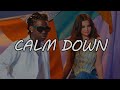 Rema, Selena Gomez - Calm Down (Traducida al Español)